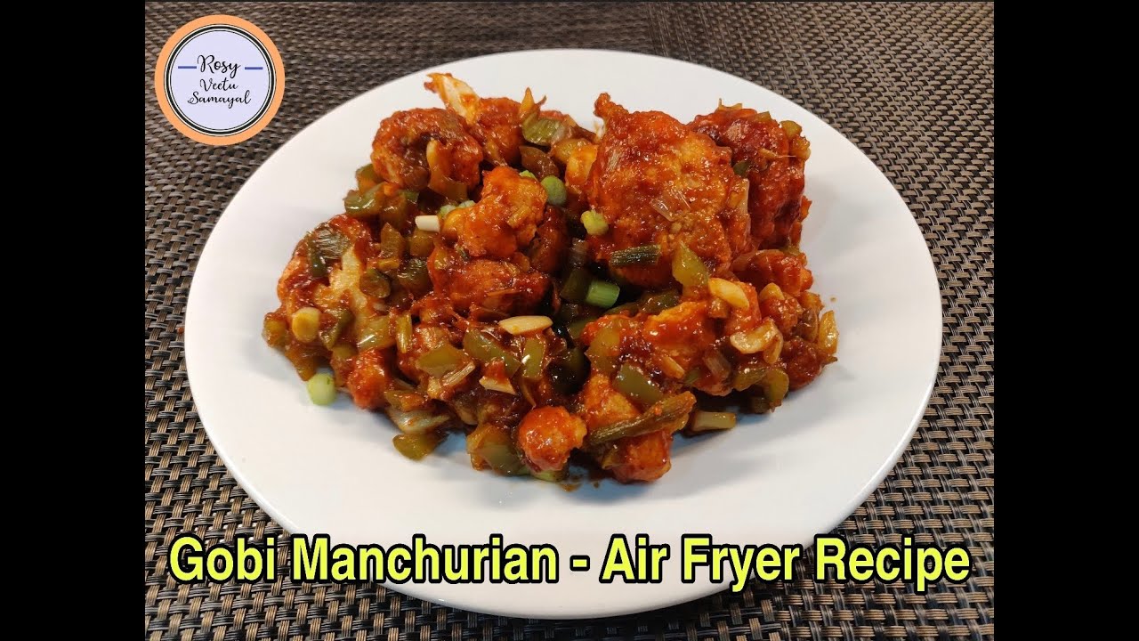 Gobi Manchurian  Air Fryer Recipe / Cauliflower Manchurian Recipe