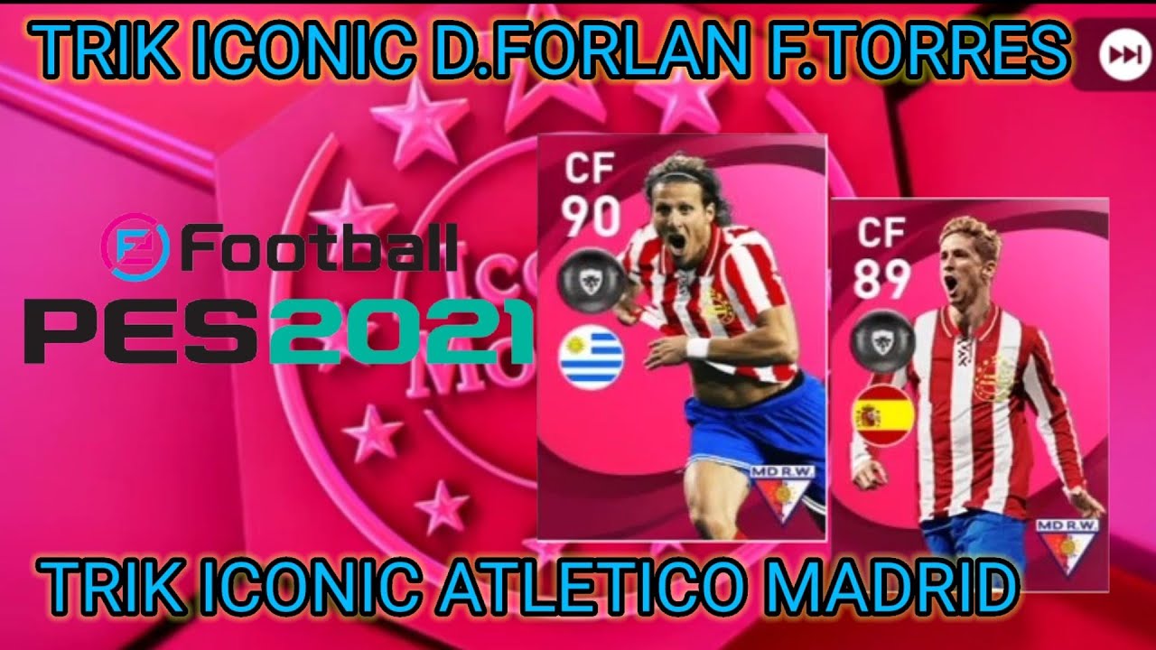 TRICKS HOW TO GET ICONIC D.FORLAN F.TORRES IN THE NEWEST ICONIC MOMENT MADRID ROSAS RB 2022