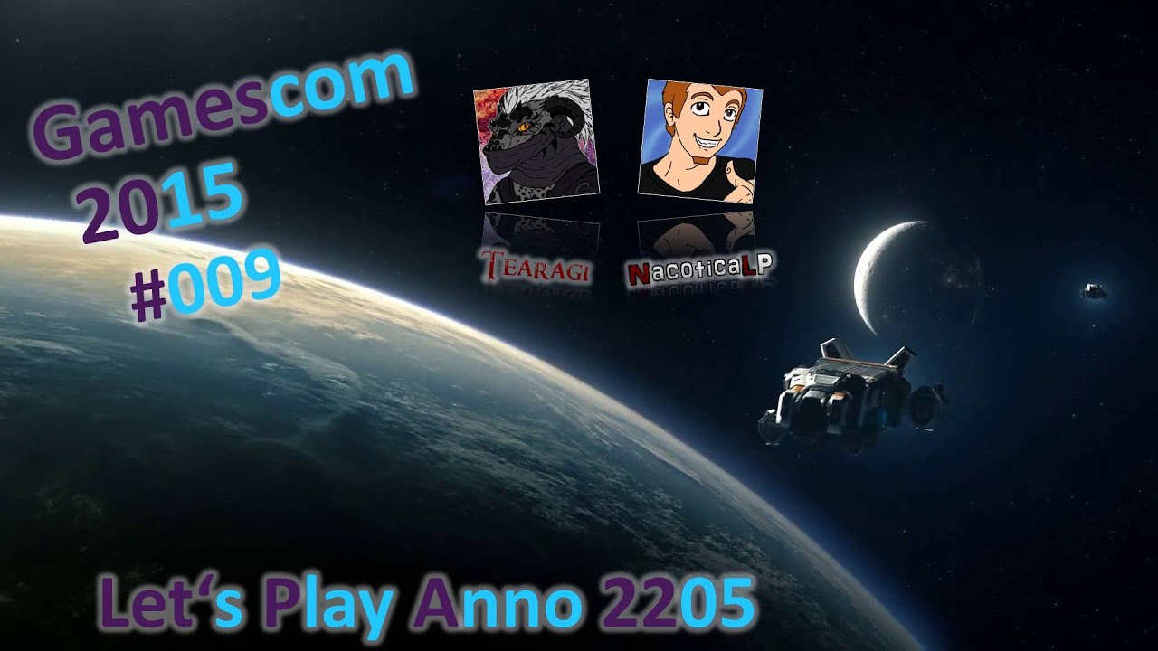 Gamescom 2015 Live #009 - So - Let's Play Together Anno 2205
