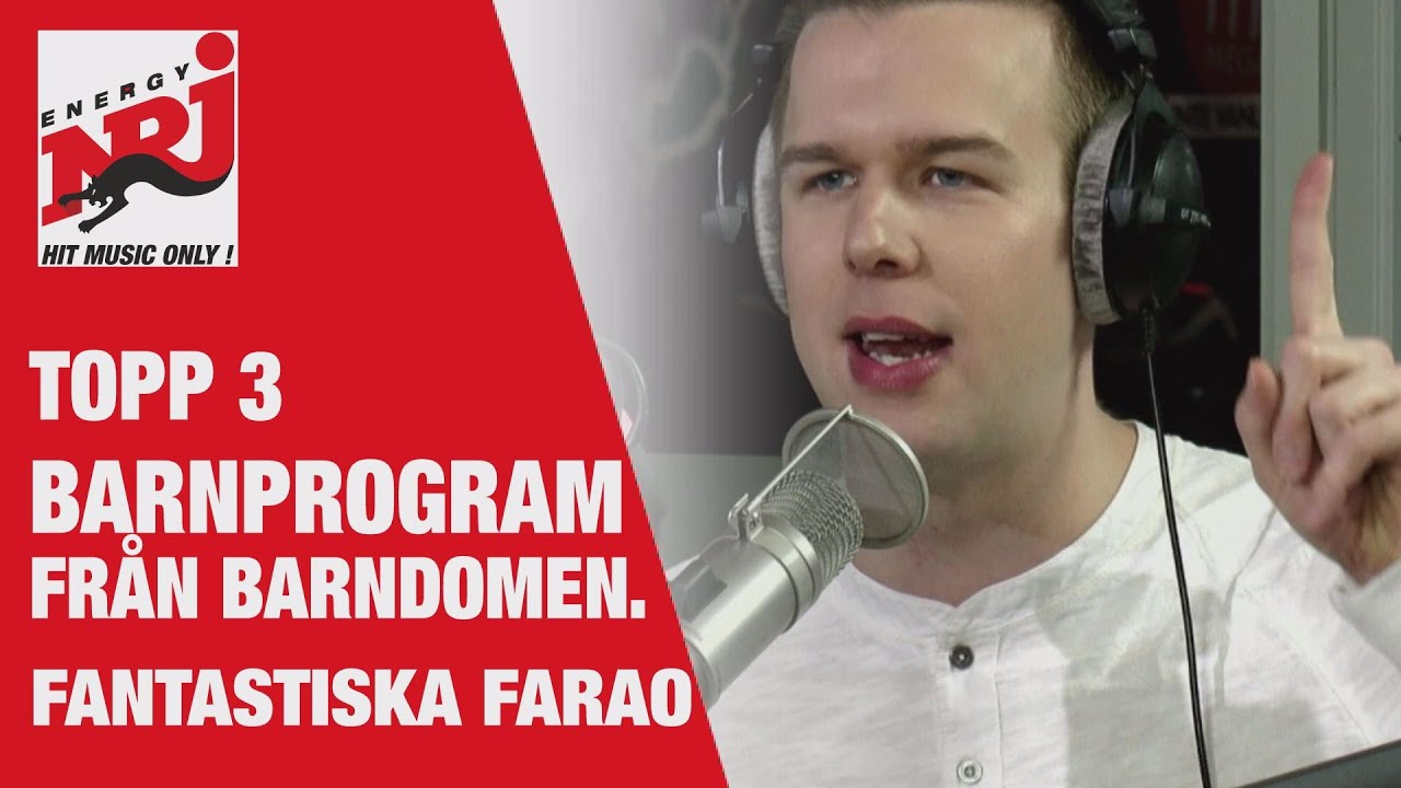 Farao: Topp 3 Barnprogram - VAKNA MED NRJ