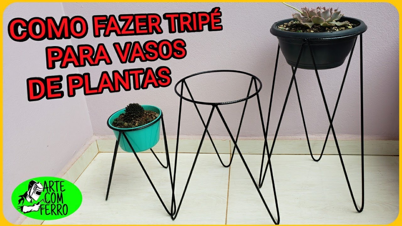 COMO FAZER UM UM TRIPÉ PARA VASOS DE PLANTAS
