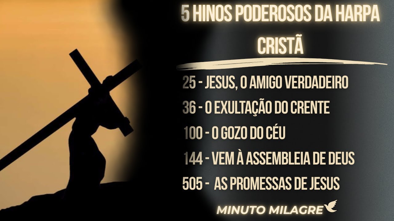 Hinos da Harpa Cristã que Trazem Resposta e Paz ao Coração