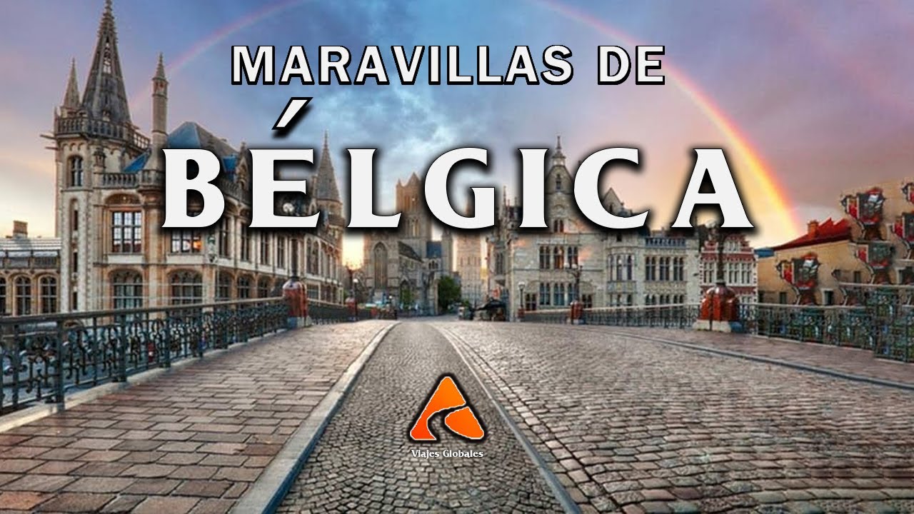 Maravillas de Bélgica: Lugares Más Increíbles de Bélgica - Guía De Viaje En 4k