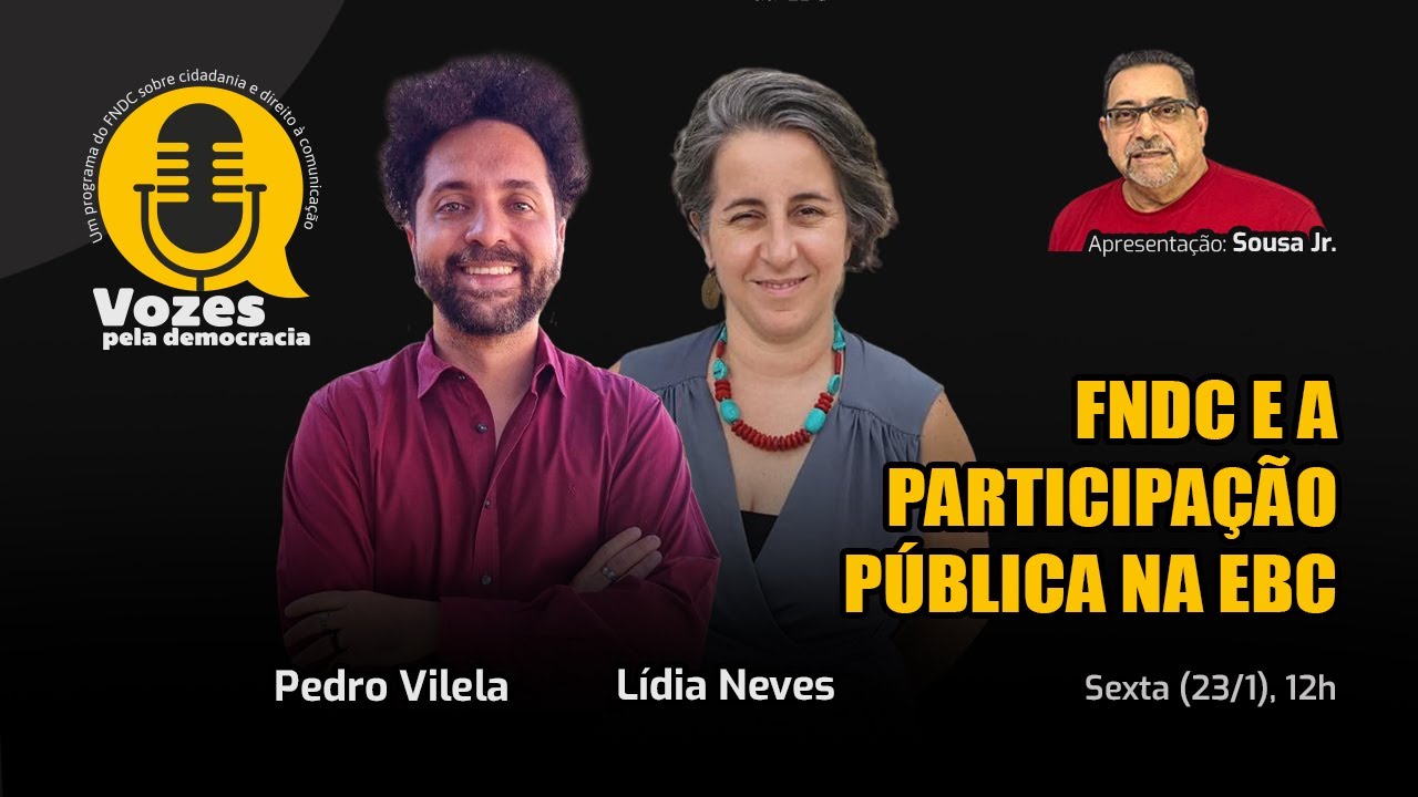 Vozes pela Democracia 90 | FNDC e a participação pública na EBC