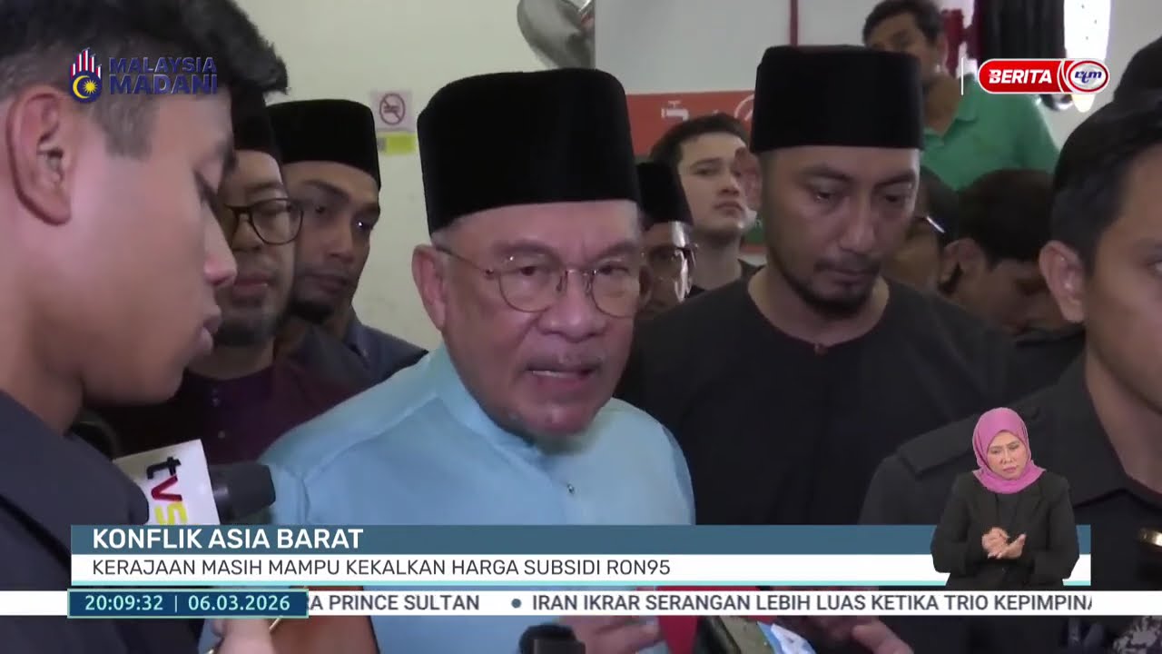 6 MAC 2026 - BERITA PERDANA - KONFLIK ASIA BARAT: KERAJAAN MASIH MAMPU KEKALKAN HARGA SUBSIDI RON95