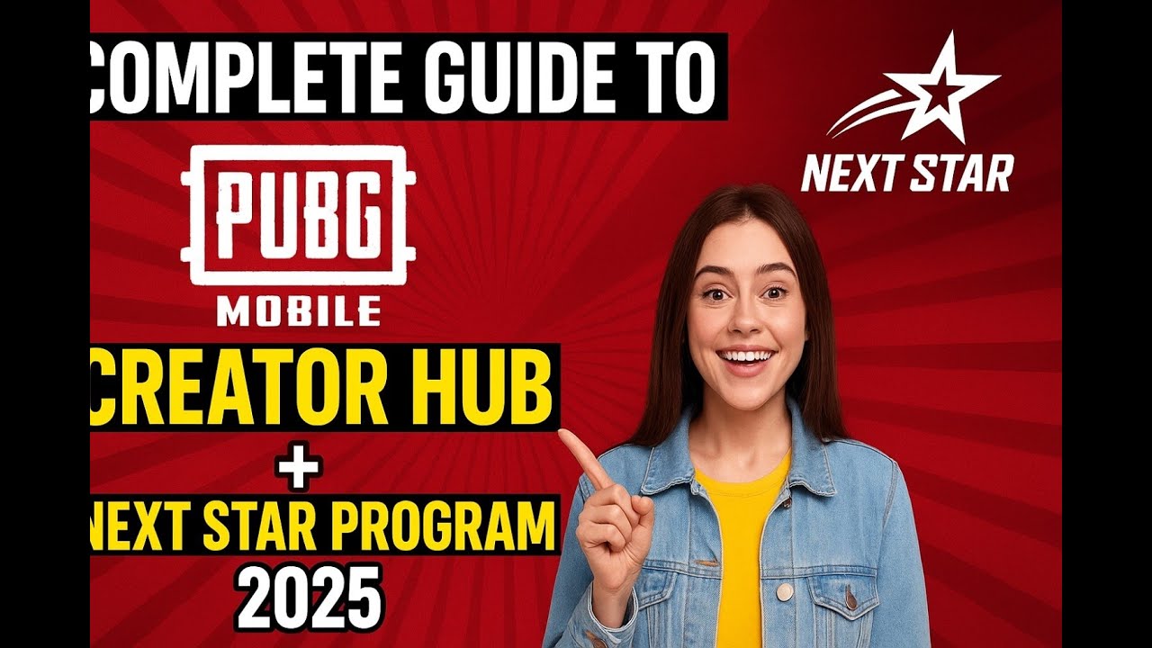 Complete Guide to PUBG Mobile Creator Hub | Next Star Program 2025