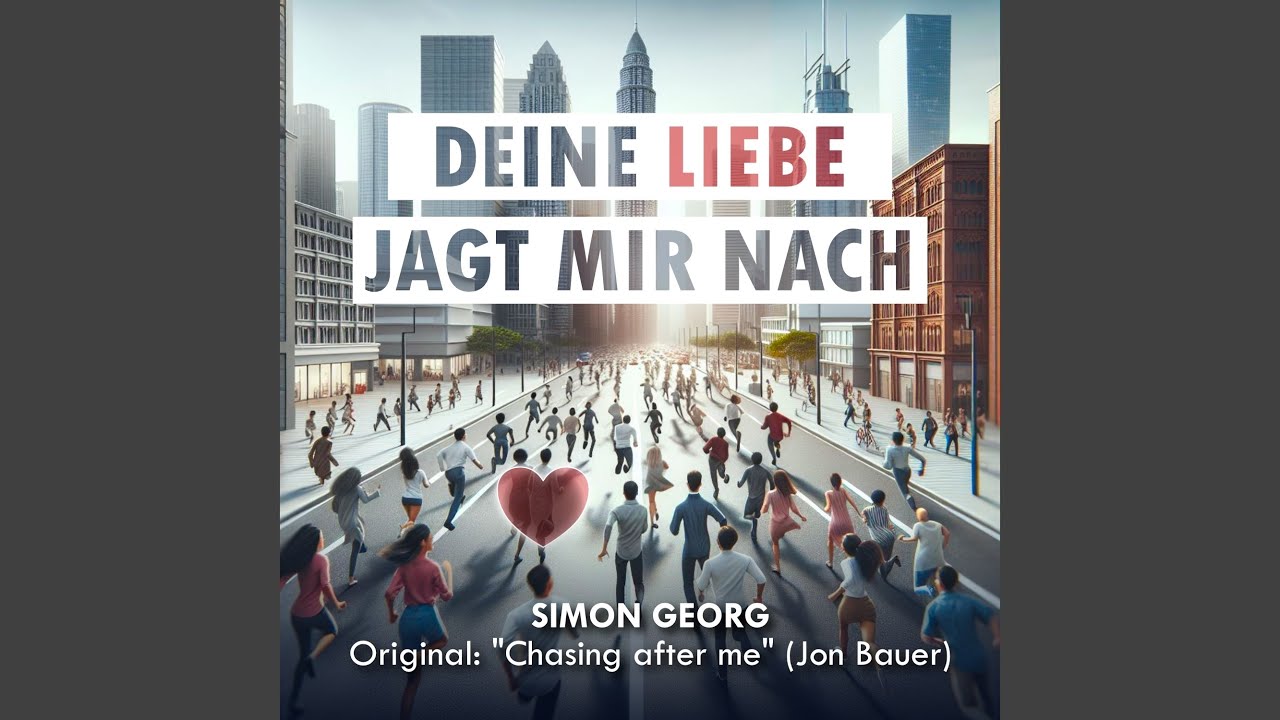 Deine Liebe jagt mir nach