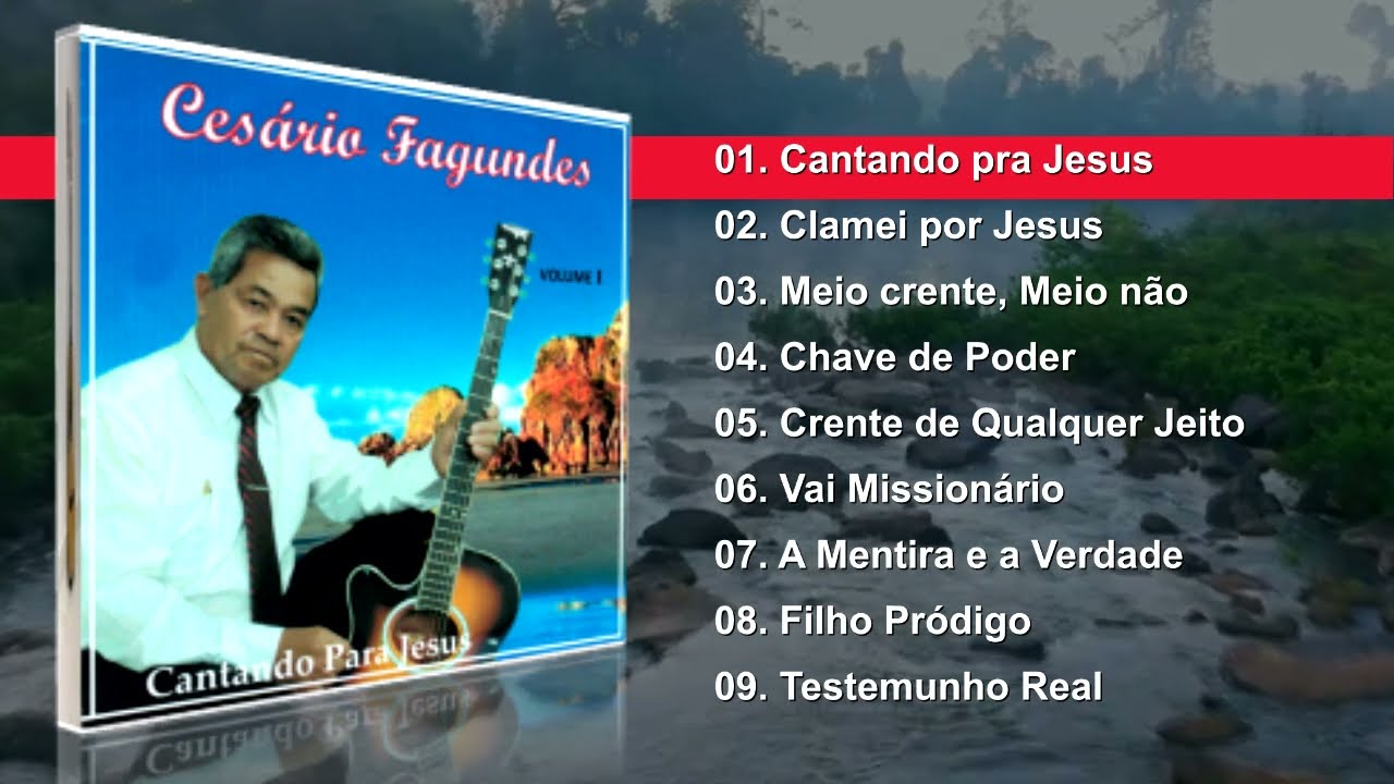Cesário Fagundes | CANTANDO PRA JESUS  (CD Completo)