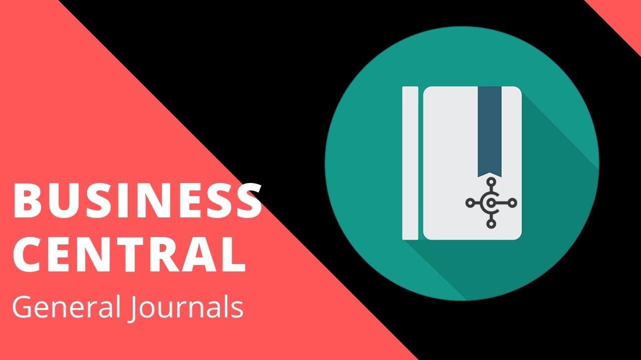 Business Central - General Journals Overview