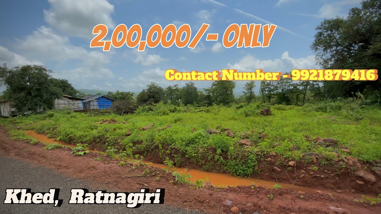 Mumbai-Goa Highway | Konkan property For Best Price | Khed, Ratnagiri