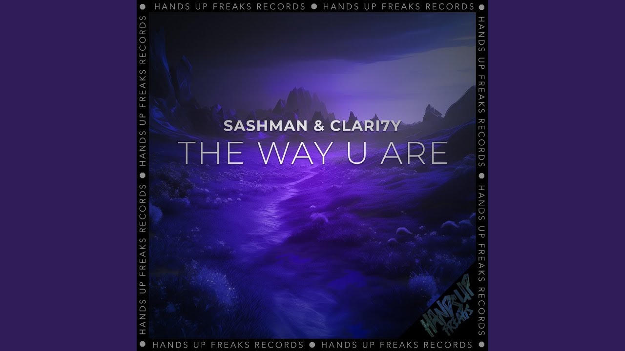 The Way U Are (Alternative Edit)