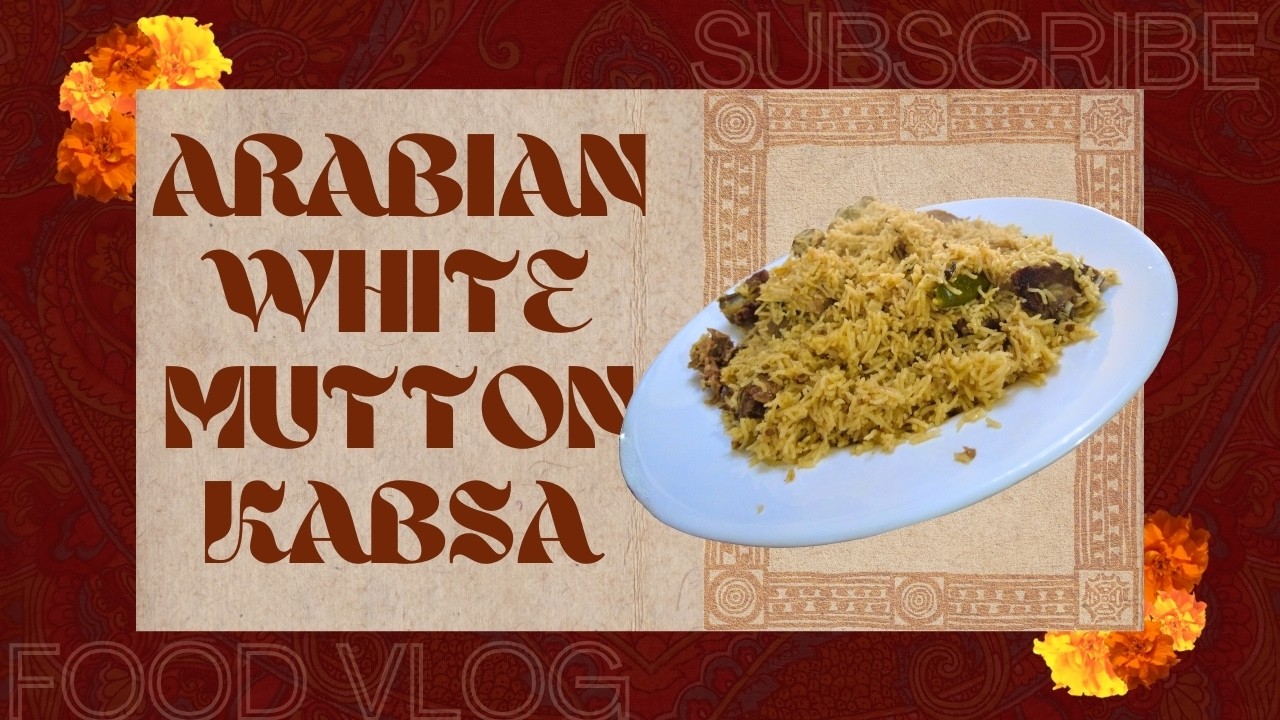 Arabian White Mutton Kabsa Recipe | Saudi Style White Kabsa Rice | Traditional Kabsa