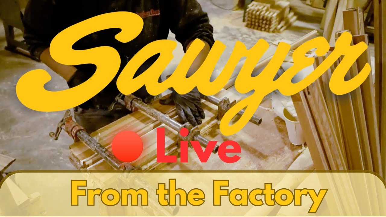 Sawyer Live from the Factory