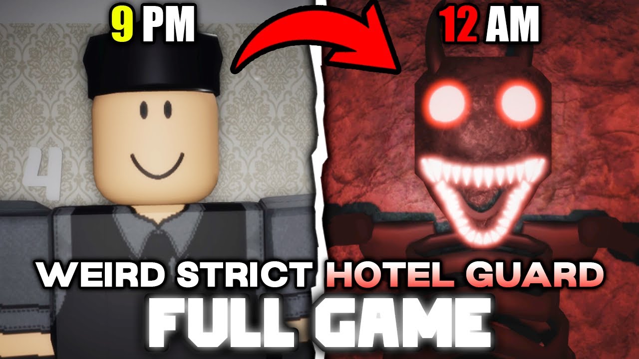 Weird Strict Hotel Guard: Chapter 2 - [NIGHT 1 to 5] - (Full Walkthrough) - Roblox