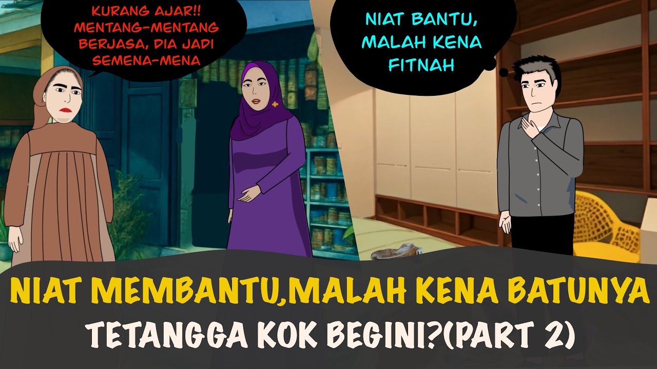 MEMBANTU TEMAN SEKAMPUNG, MALAH NGELUNJAK DAN MEMANFAATKAN PART 2 #dramaanimasi #animasiazab 