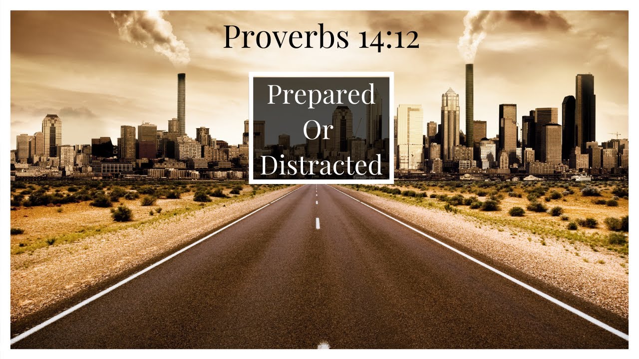 There Is A Way That Seems Right To Man! (Proverbs 14:12)