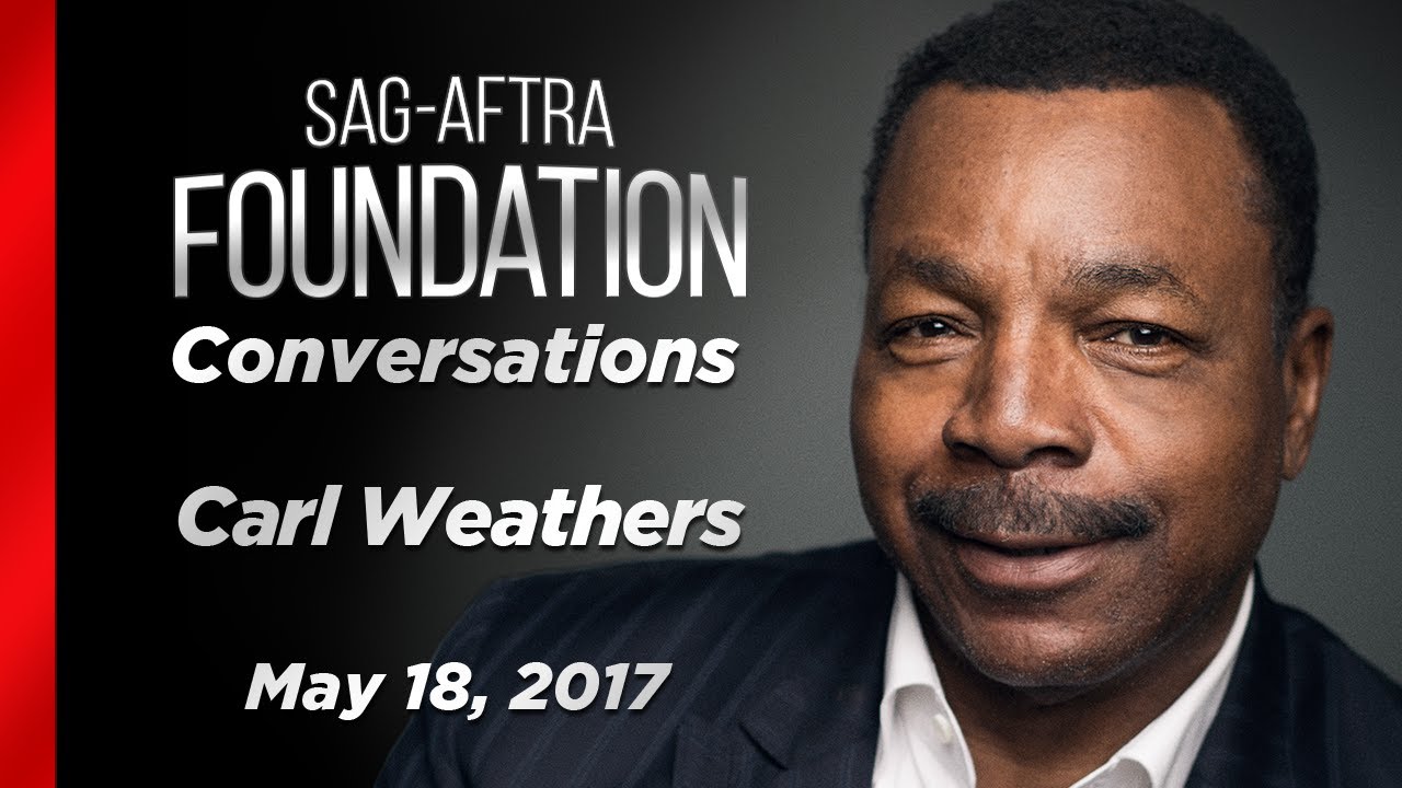 Carl Weathers Career Retrospective | SAG-AFTRA Foundation Conversations