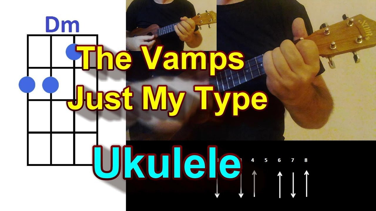 The Vamps Just My Type Ukulele Cover