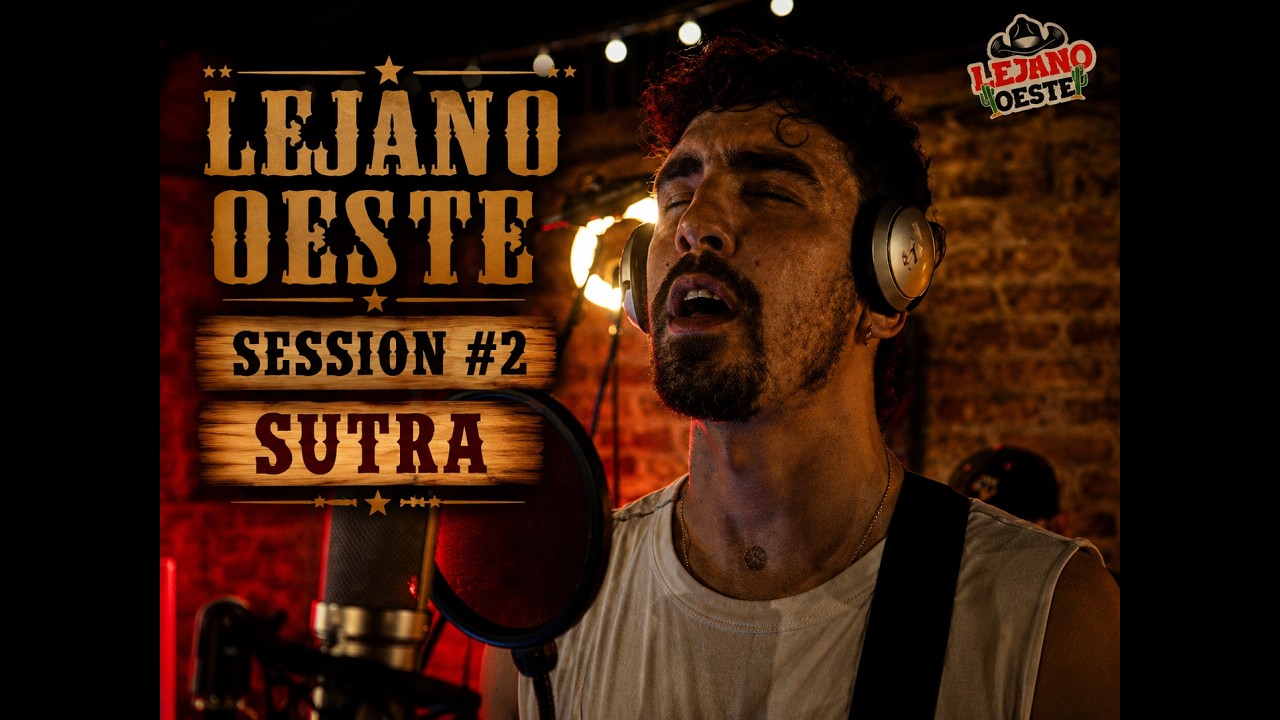 LEJANO OESTE SESSION #2 SUTRA REGGAE