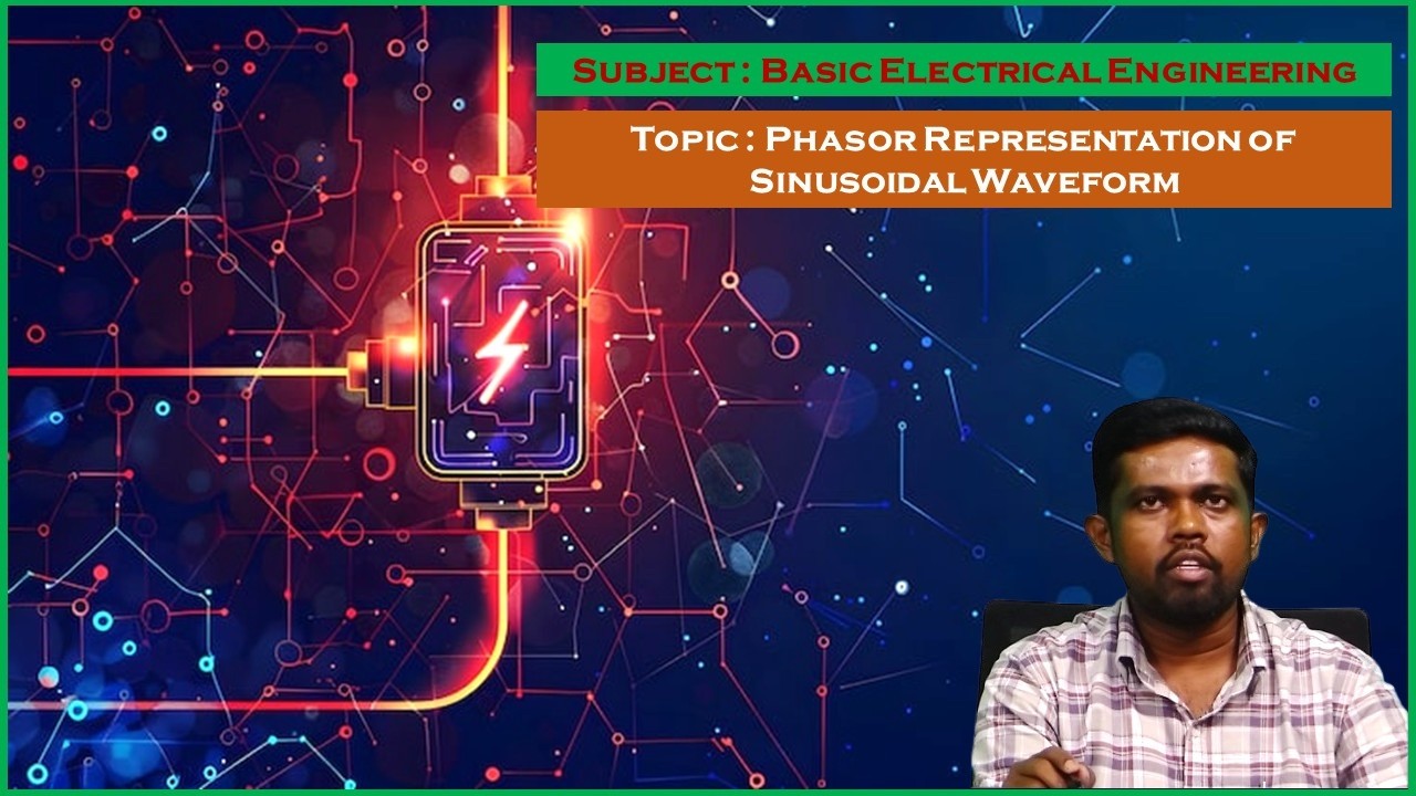 LEC17|Basic Electrical Engineering | Phasor Representation of Sinusoidal Waveform by Mr. A. Yadagiri