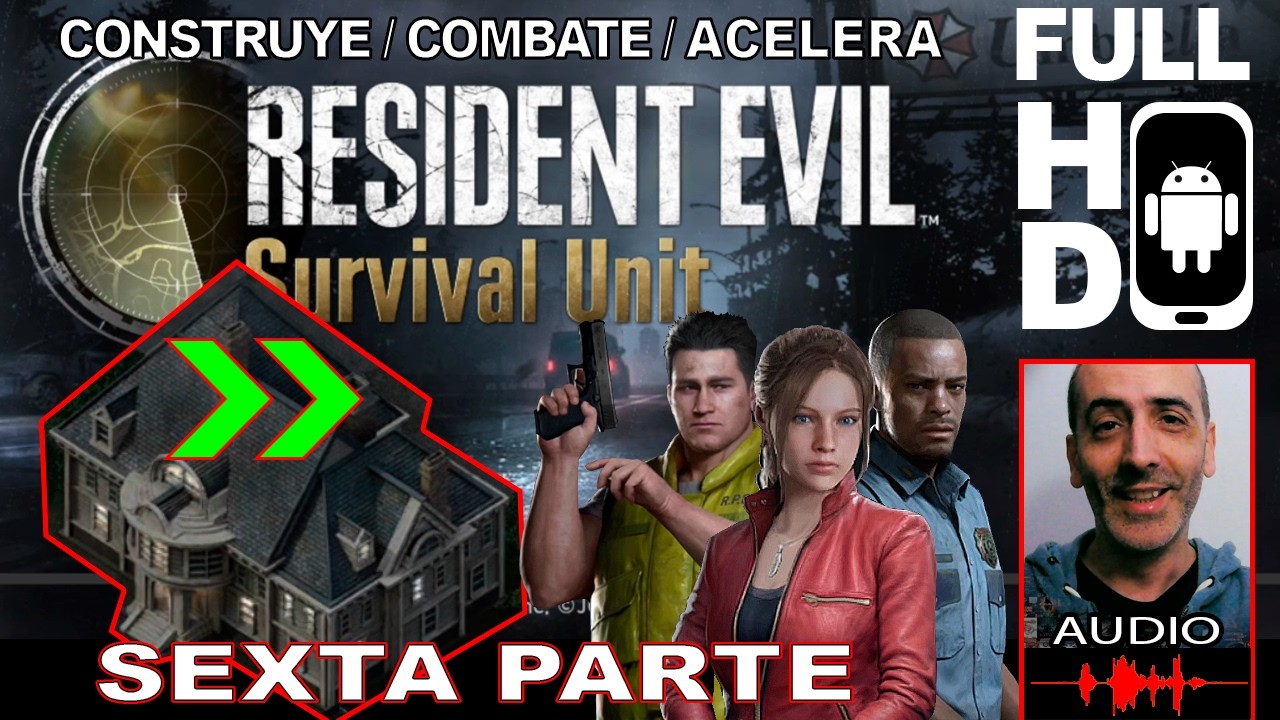 RESIDENT EVIL SURVIVAL UNIT (ANDROID) Sexta Parte  (Full HD) Construyendo + combate y ACELERA