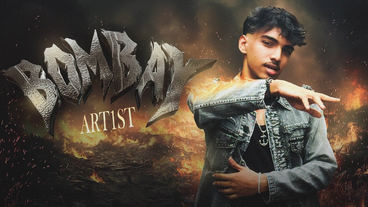 BOMBAY - Street Anthem (Official Music Video ) | ART1ST |