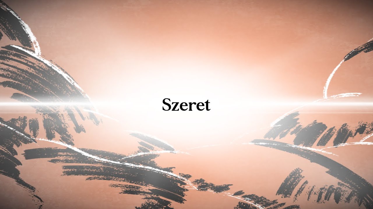 Siloam Project - Szeret (Official Lyric Video)