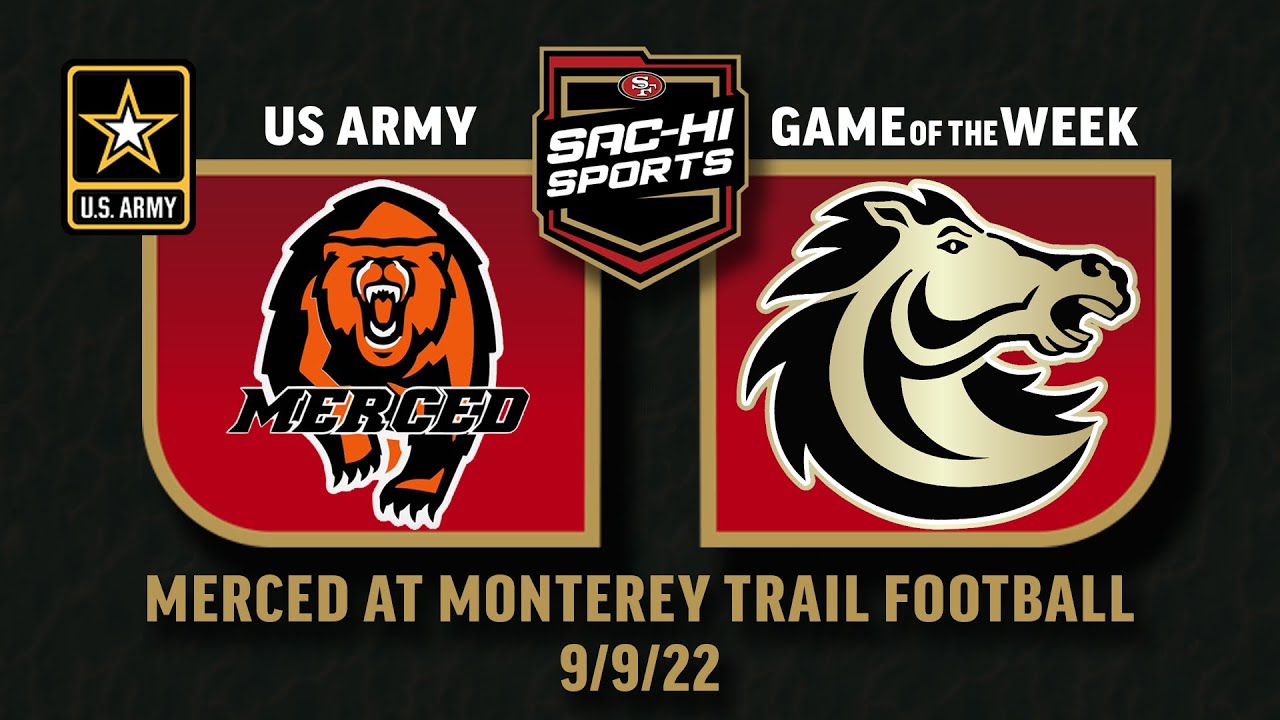 Merced at Monterey Trail Football 9.9.22 I U.S. Army Game of the Week