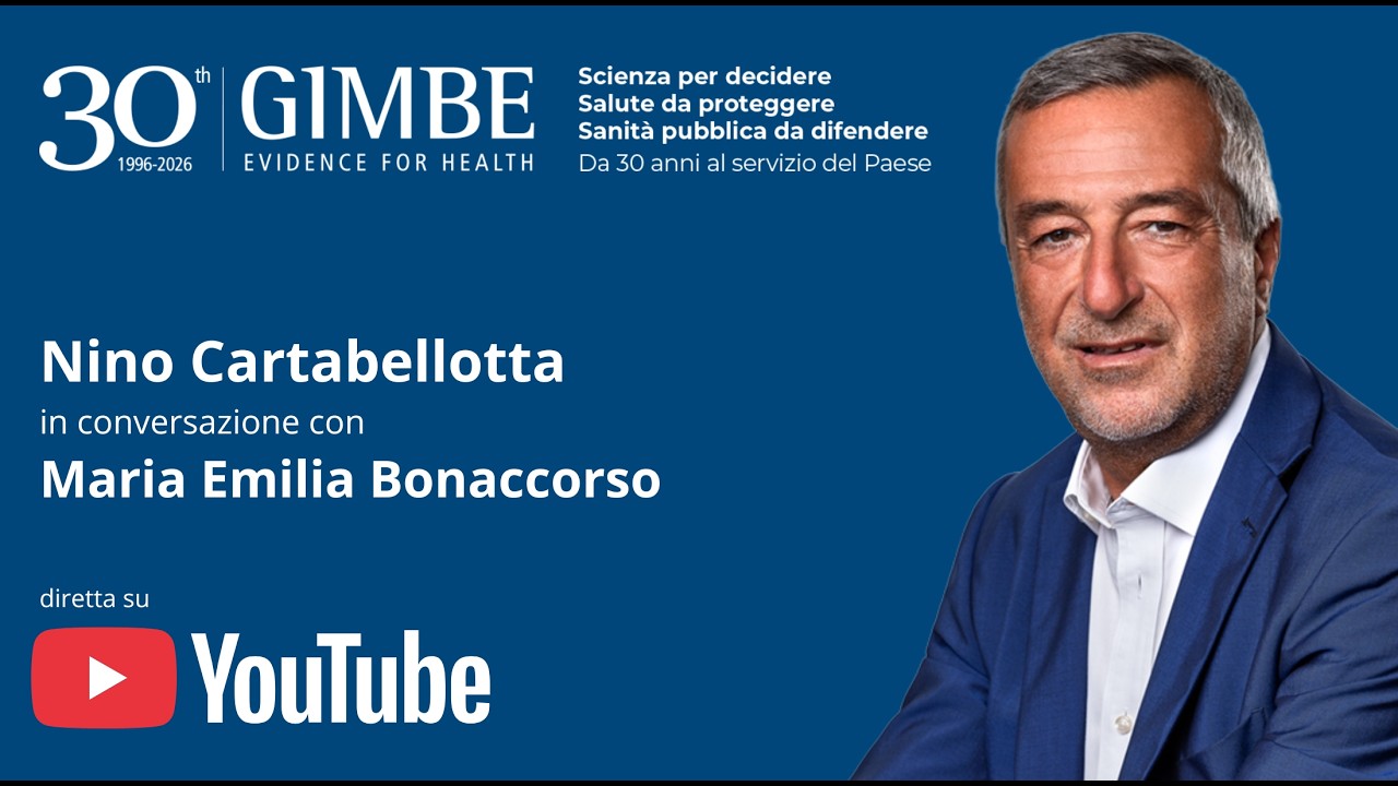 #GIMBE30 | Nino Cartabellotta in conversazione con Maria Emilia Bonaccorso