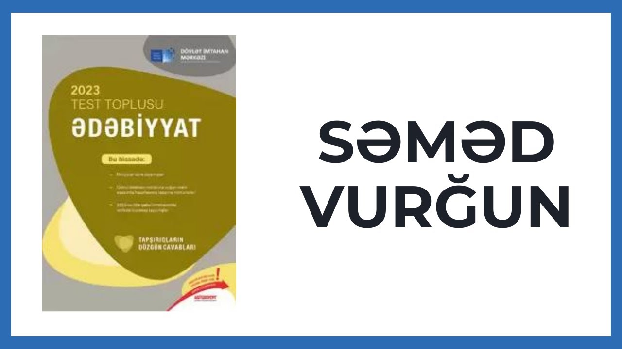SƏMƏD VURĞUN (DİM TEST TOPLU 2023)