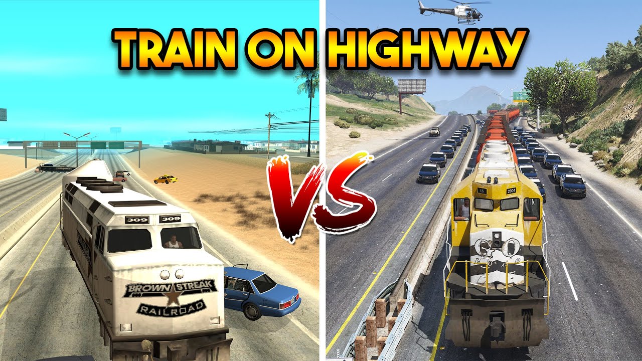 TRAIN ON HIGHWAY IN GTA 5 VS GTA SAN ANDREAS !