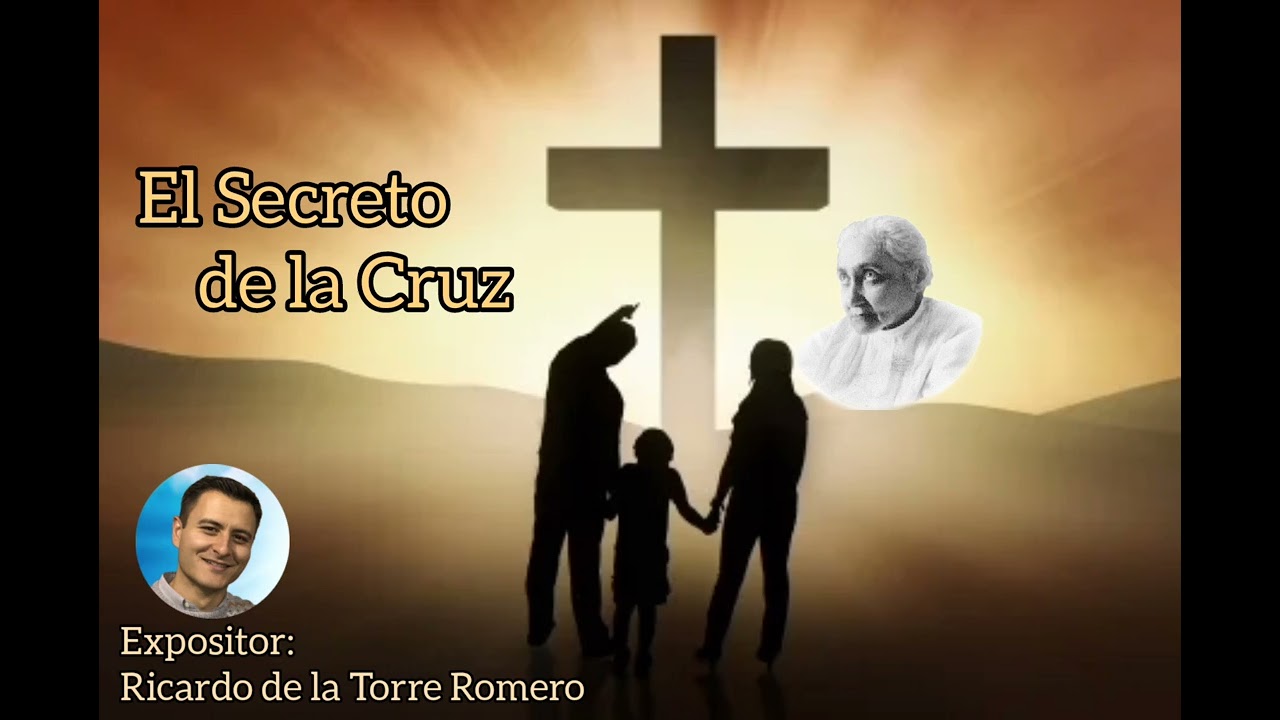 El Secreto de la Cruz. Expone, Ricardo de la Torre Romero.