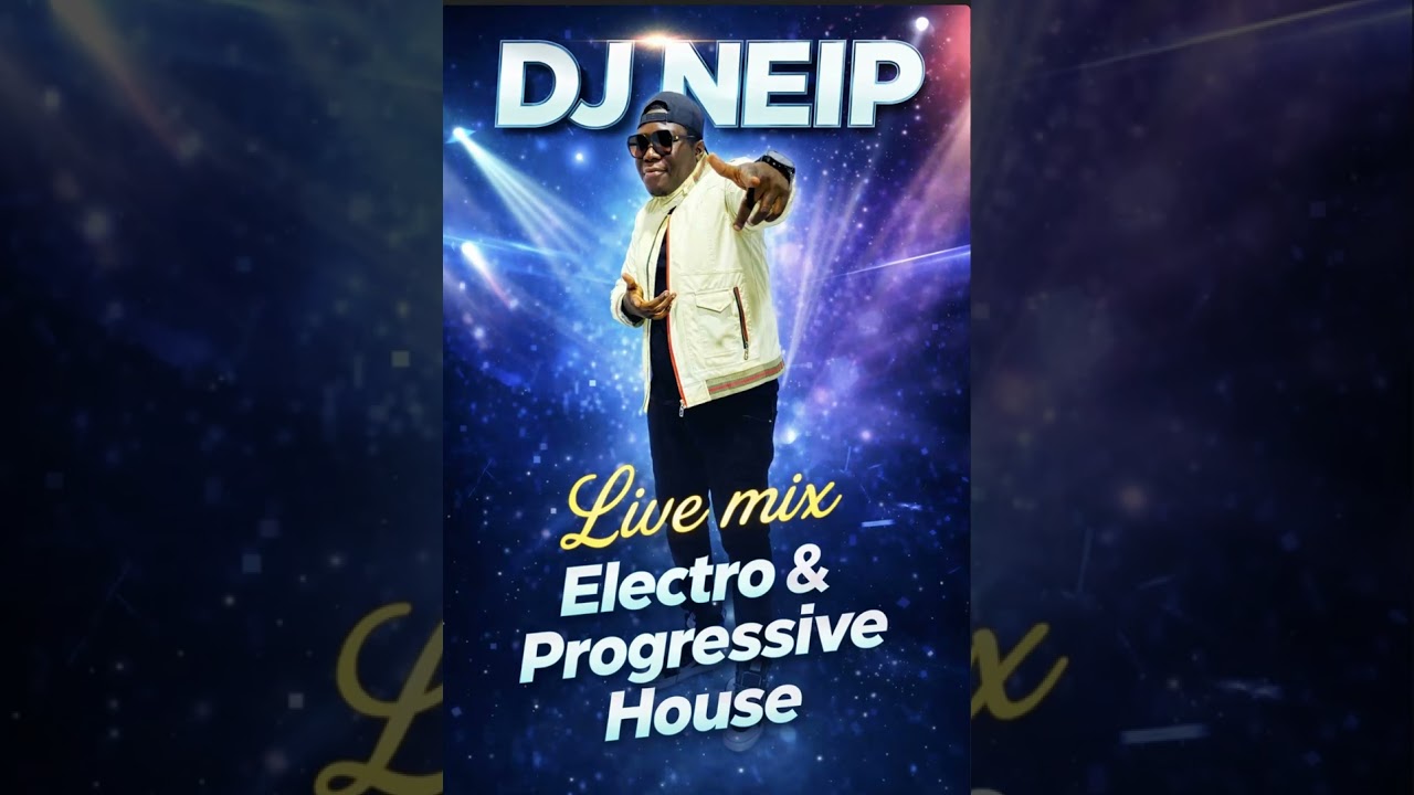 DJ Neip - Live Mix Electro & Progressive House