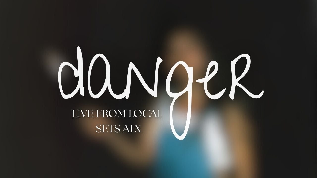 kristen taylor - danger (Live from Local Sets ATX)