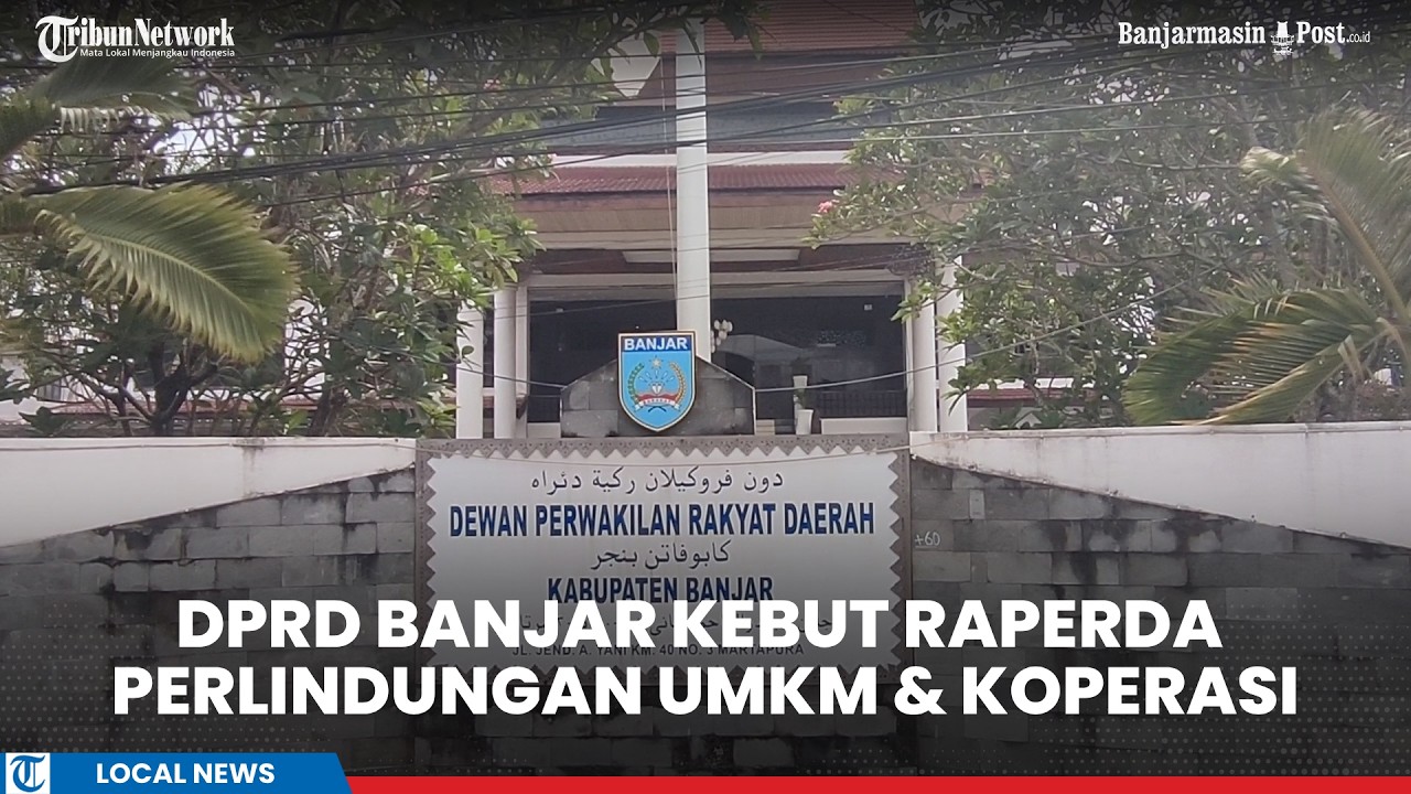 Raperda Perlindungan UMKM dan Koperasi Dibahas di DPRD Banjar, Lebih kuat Hadapi Persaingan Usaha