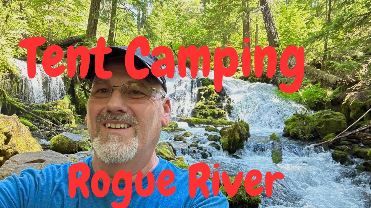 Rogue River,  Farewell Bend Tent Camping