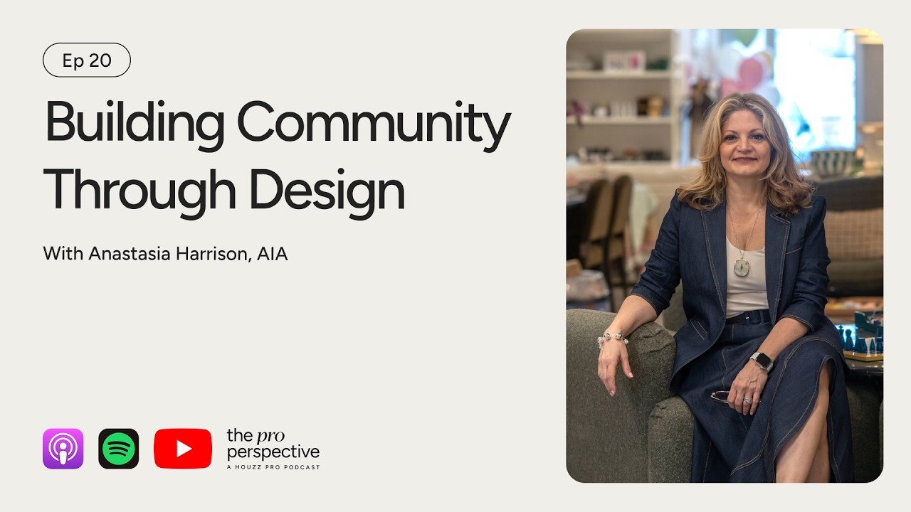 Building Community Through Design With Anastasia Harrison, AIA
