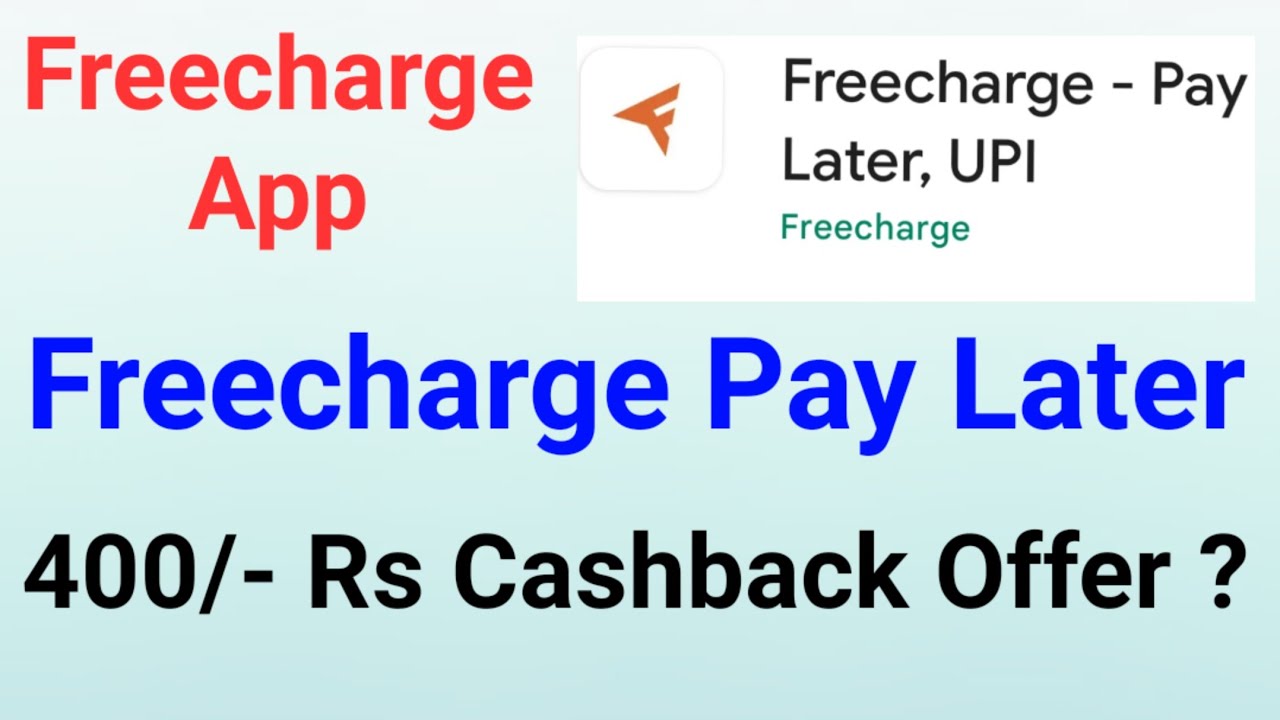 Freecharge Pay Later 400/- Rs Cashback Offer ?