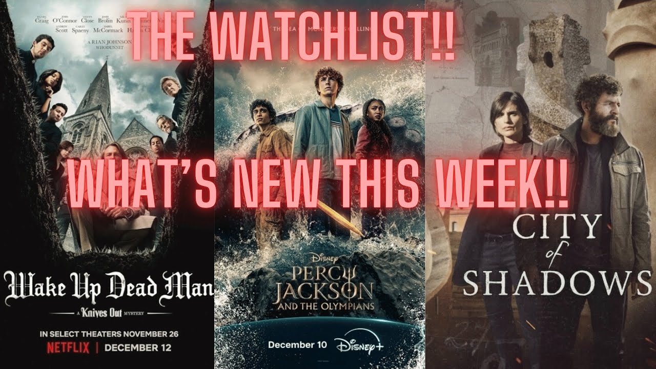The Watchlist! We review Wake Up Dead Man, City of Shadows, Tomb Raider and more!!