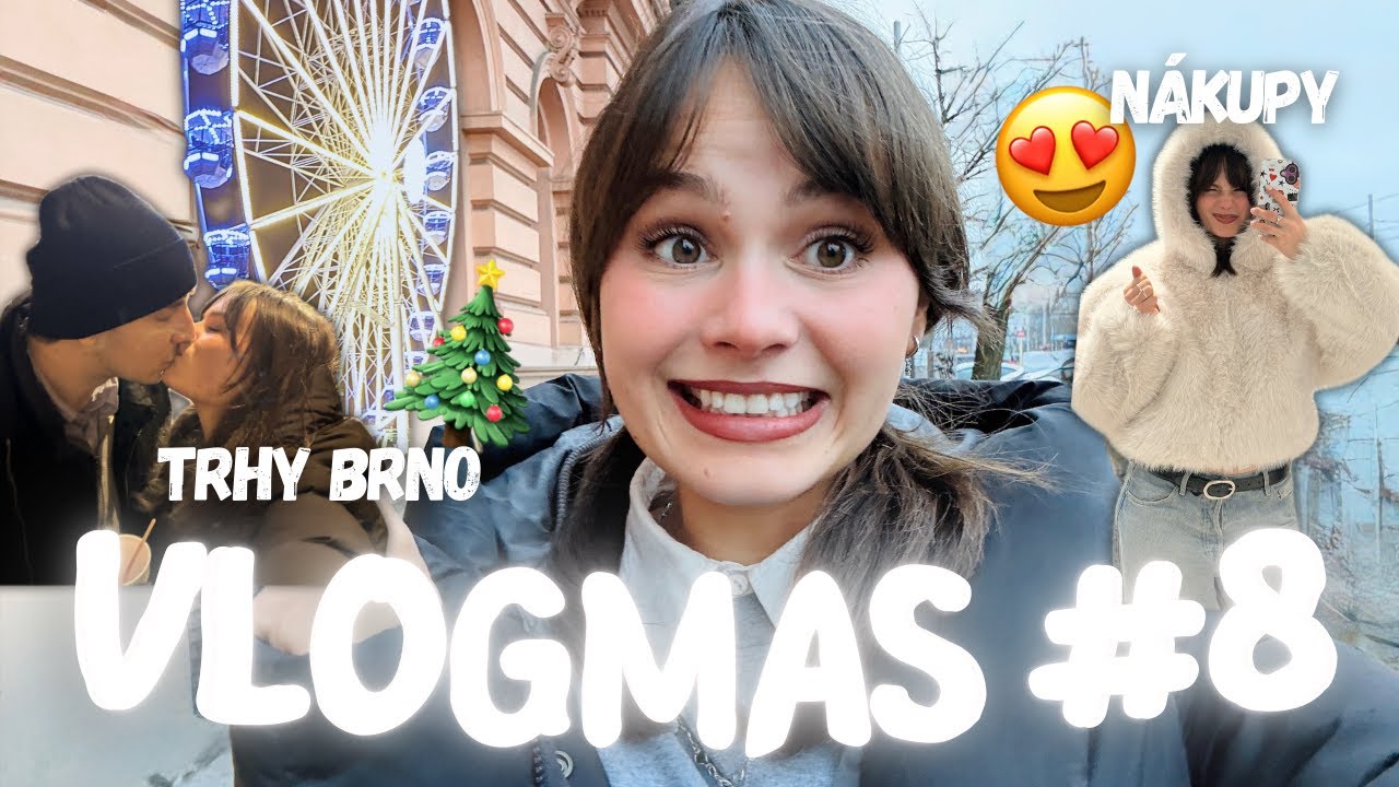 V&Aacute;NOČN&Iacute; TRHY V BRNĚ 🎄❤️ | N&Aacute;KUPY 🛍️ | VLOGMAS #8