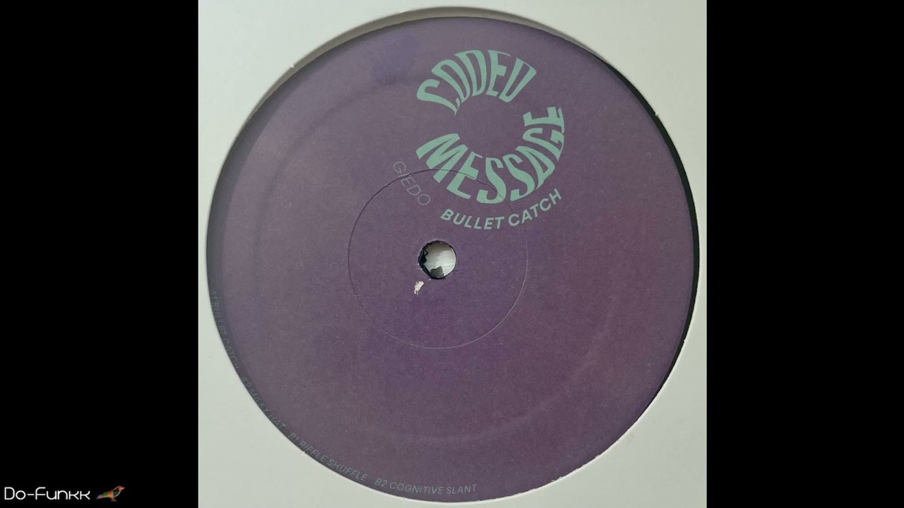 Giedo - Bullet Catch [Coded Message &ndash; CODEM001]
