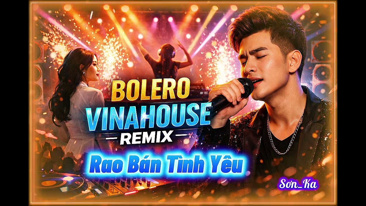 Rao Bán Tình Yêu - Remix #sơn_ka #nhacremix #music 
