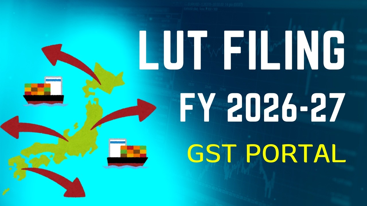 How to File LUT for FY 2026-27 on GST Portal | Letter of Undertaking Filing Process
