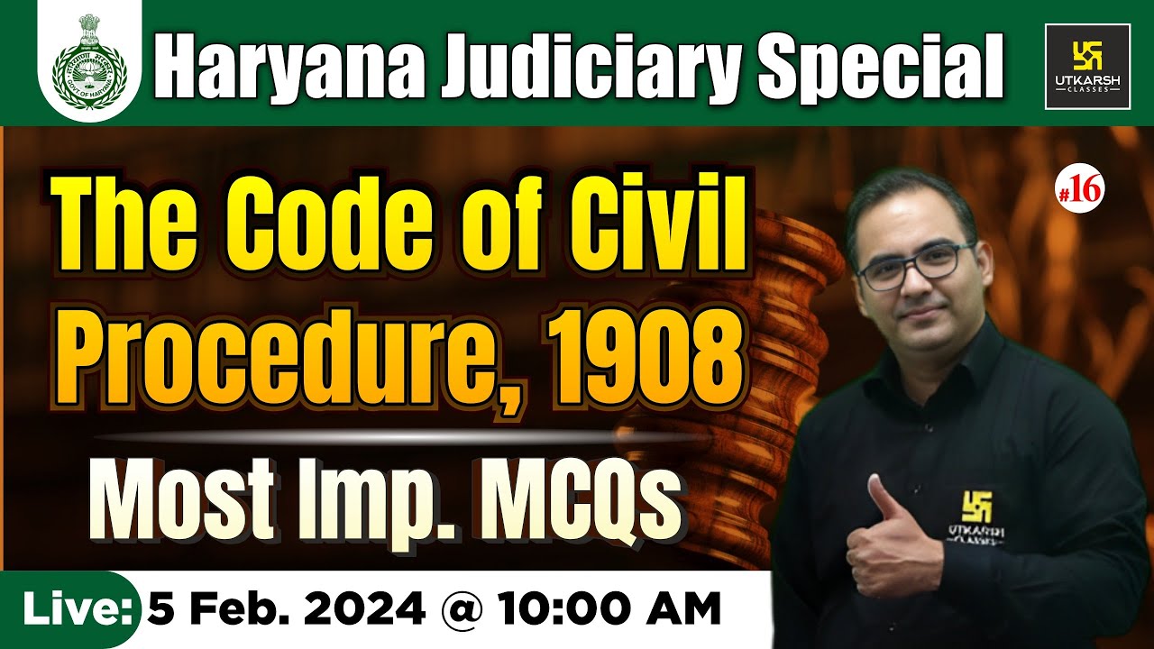 The Code of Civil Procedure, 1908 Imp MCQs | Haryana Judiciary Special | Utkarsh Law Classes