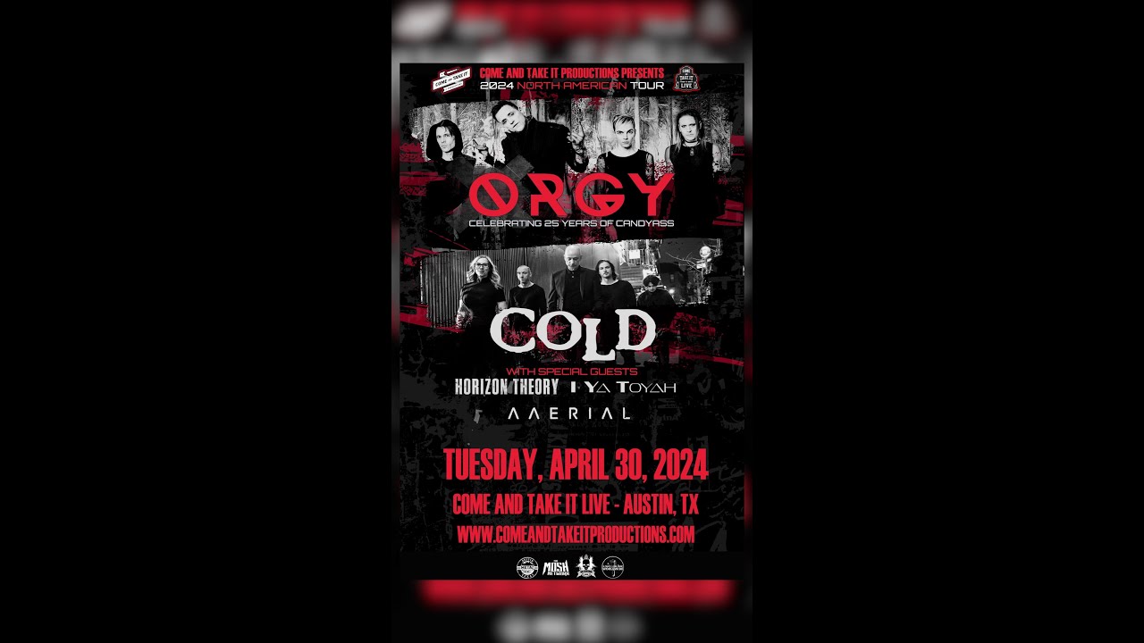AAerial #live  - April 30th #2024 - Opening for #cold & #Orgy at #ComeAndTakeItLive in #Austin #Tx