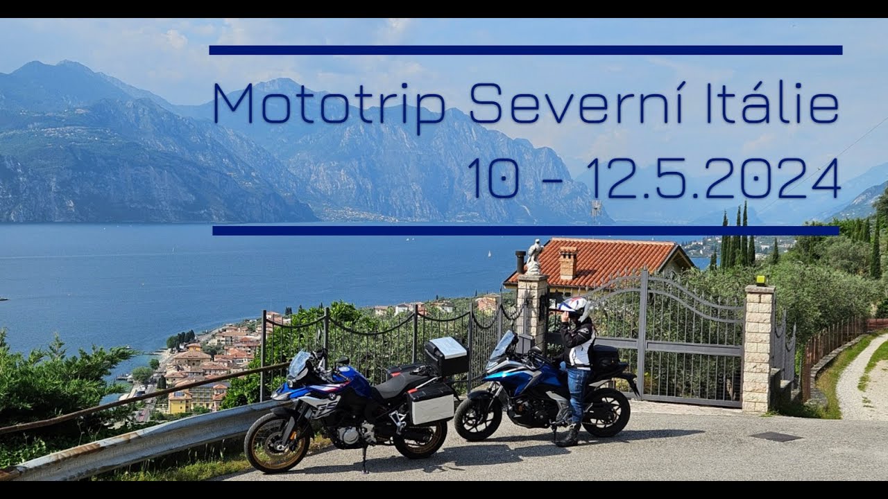 Mototrip Severní Itálie - Dolomity - květen 2024