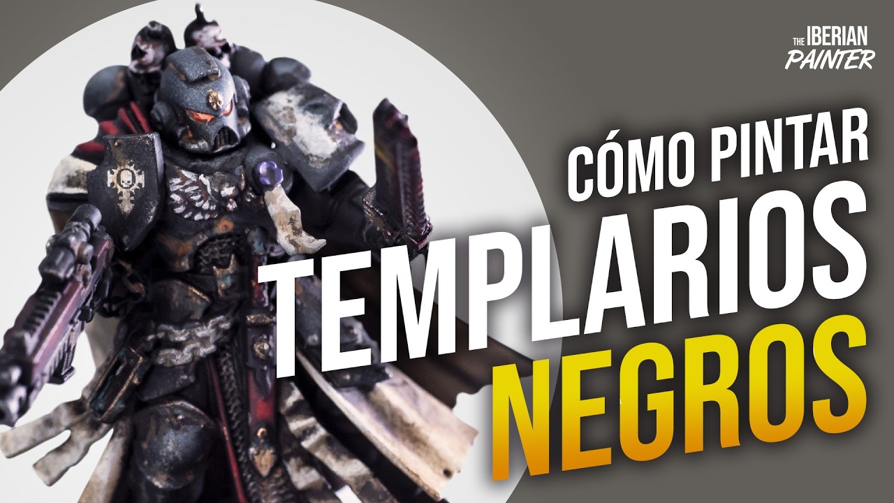 ¡Cómo pintar y conversionar TEMPLARIOS NEGROS estilo GRIMDARK!