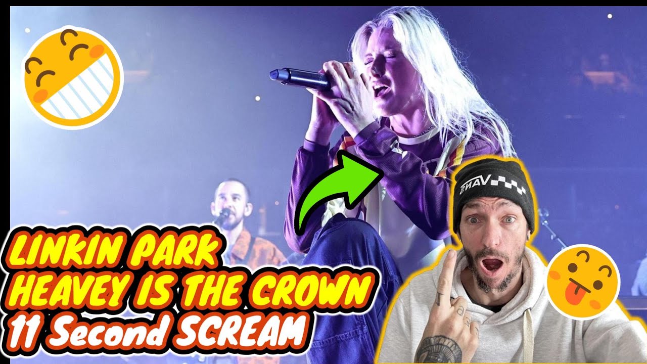 11 second scream: Heavy Is The Crown (Live) - Linkin Park REACTION