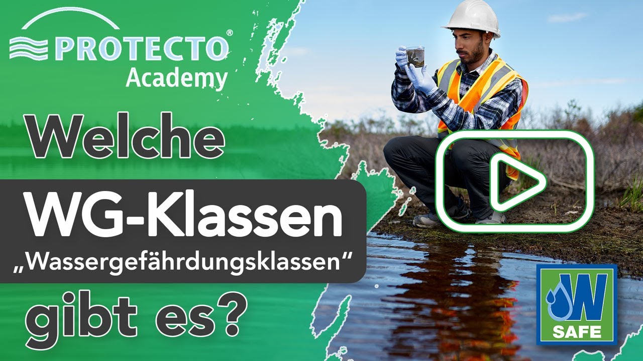 Welche Wassergef&auml;hrdungsklassen gibt es? | #PROTECTOAcademy |  Best&auml;ndig. Sicher. Lagern.