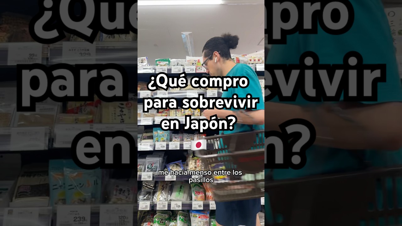 &iquest;QU&Eacute; COMPRO para SOBREVIVIR en JAP&Oacute;N? 🇯🇵 #japon #vivirenjapon #supermercado #quehacerenjapon